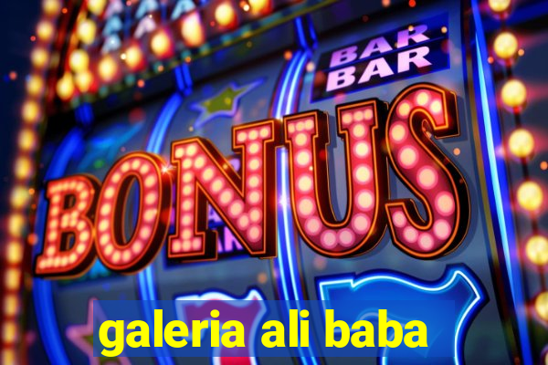 galeria ali baba